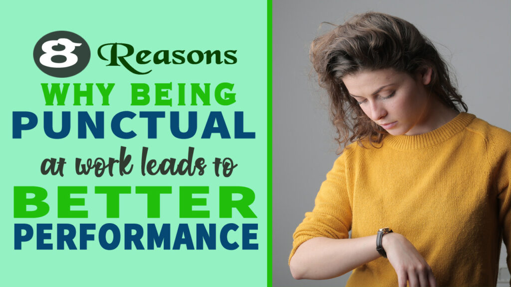 8-reasons-why-being-punctual-at-work-leads-to-better-performance