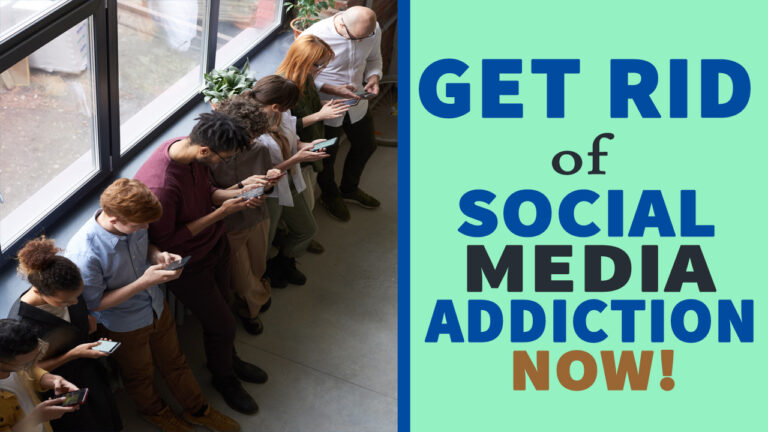 Get Rid of Social Media Addiction Now! 9 Proven Strategies to Use