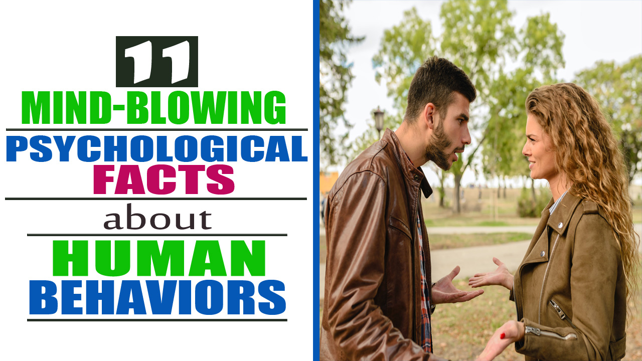 11 psychological facts about human behaviors